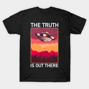 The Truth Is Out There UFO Alien Gift T-Shirt